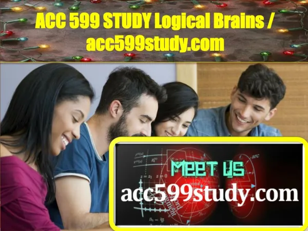 ACC599STUDY Logical Brains / acc599study.com