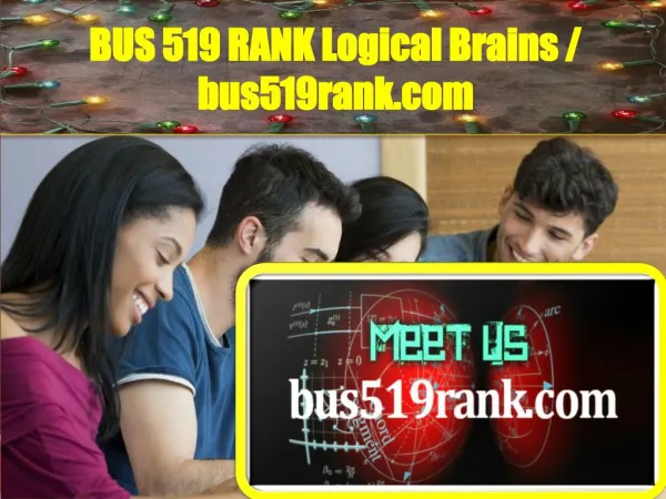 BUS 519 RANK Logical Brains / bus519rank.com
