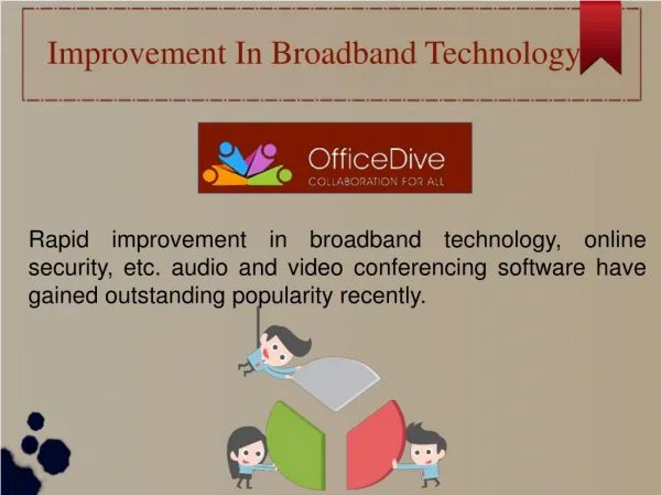 Improvement In Broadband Technology