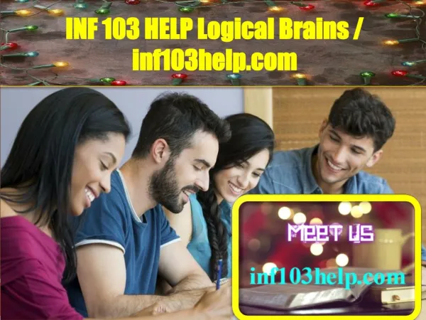 INF 103 HELP Logical Brains / inf103help.com