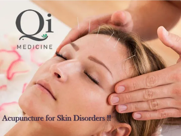 Acupuncture for Skin Disorders