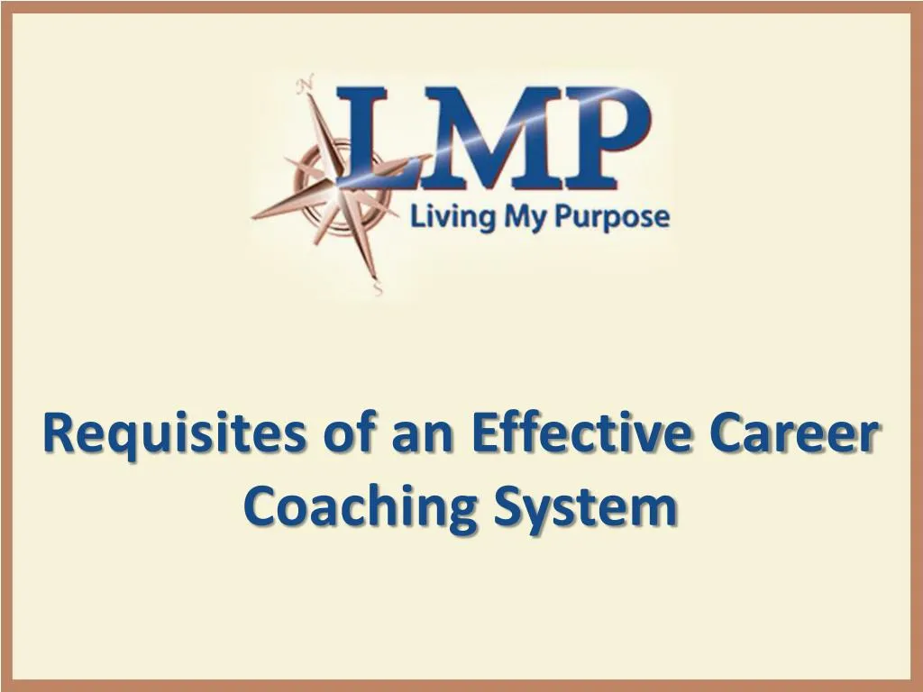 requisites of an effective career coaching system