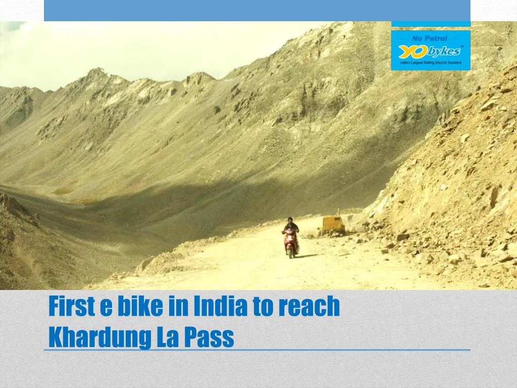 first e bike in india to reach khardung la pass