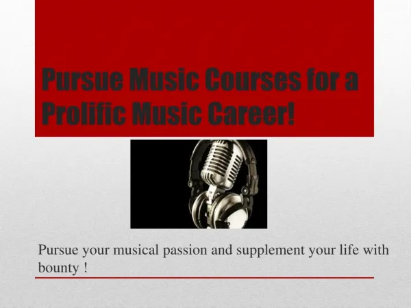 Pursue Music Courses for a Prolific Music Career
