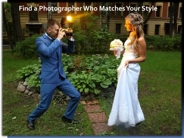 Find a Photographer Who Matches Your Style