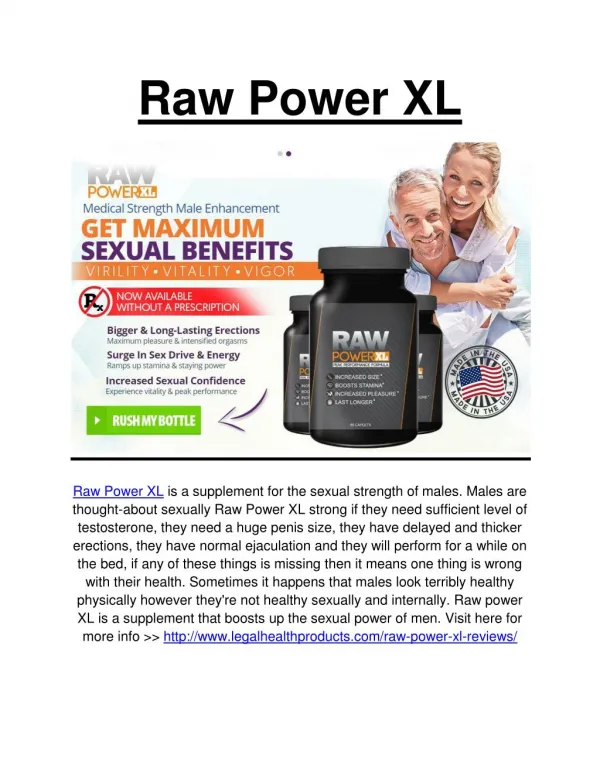 http://www.legalhealthproducts.com/raw-power-xl-reviews/