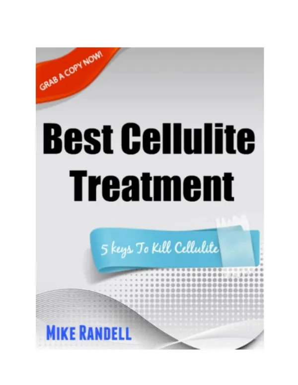 Best Cellulite Treatment - 5 Keys To Kill Your Cellulite
