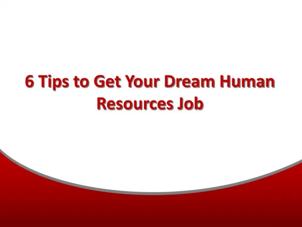 6 Tips to get Your Dream Human Resources Job