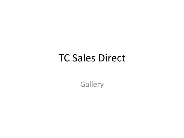 Tc sales direct gallery