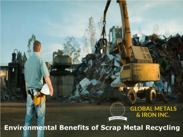Environmental Benefits of Scrap Metal Recycling