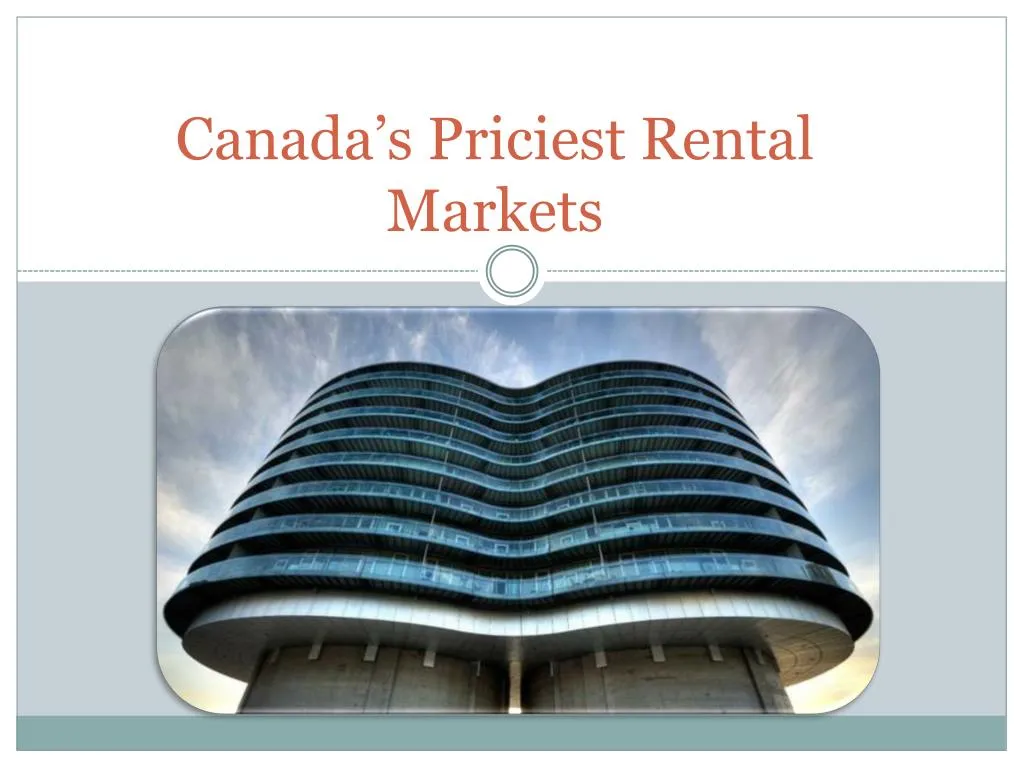 canada s priciest rental markets