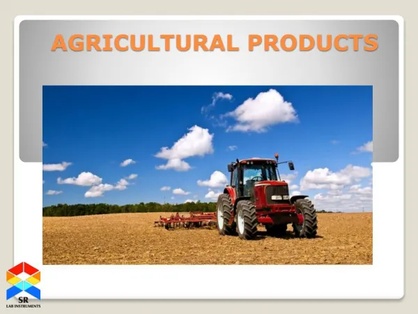 AGRICULTURAL PRODUCTS