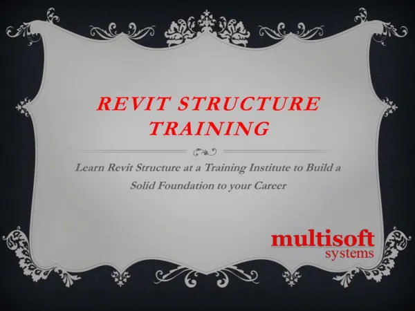 Learn revit structure at a training institute to build a solid foundation to your career
