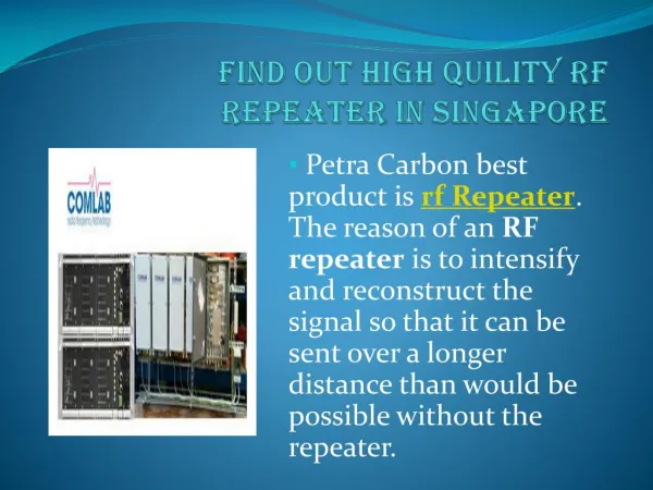 Find out high quility rf repeater in singapore