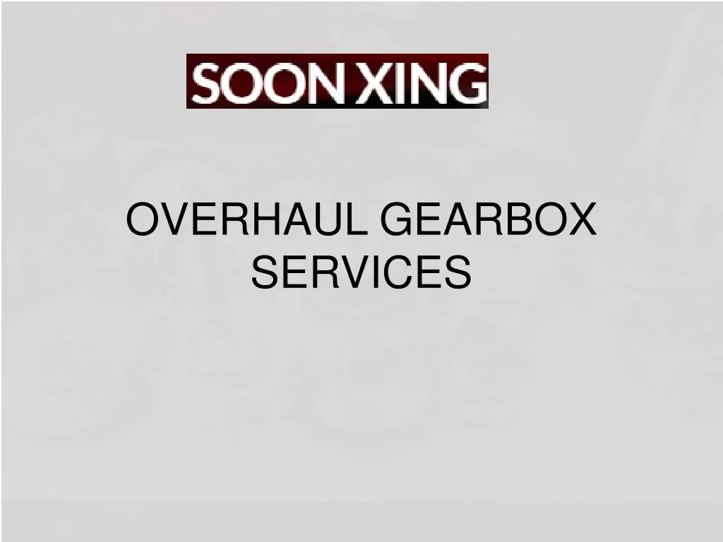 overhaul gearbox services