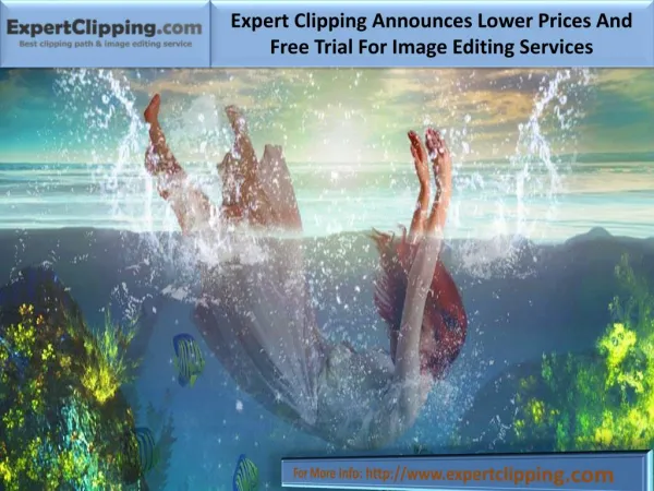 Expert Clipping Announces Lower Prices And Free Trial For Image Editing Services