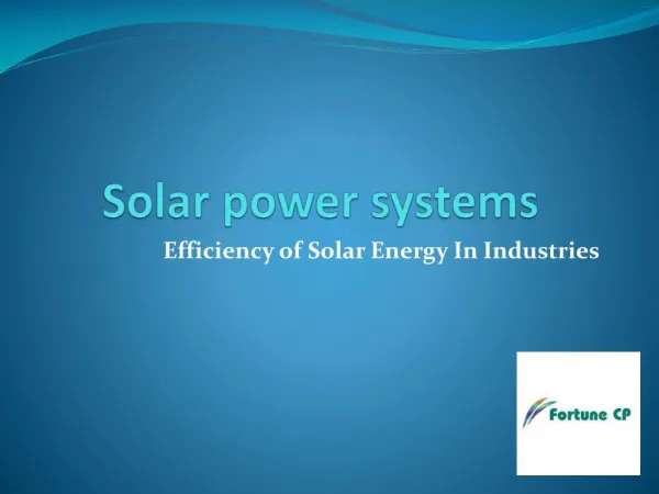 Efficiency of Solar Energy In Industries