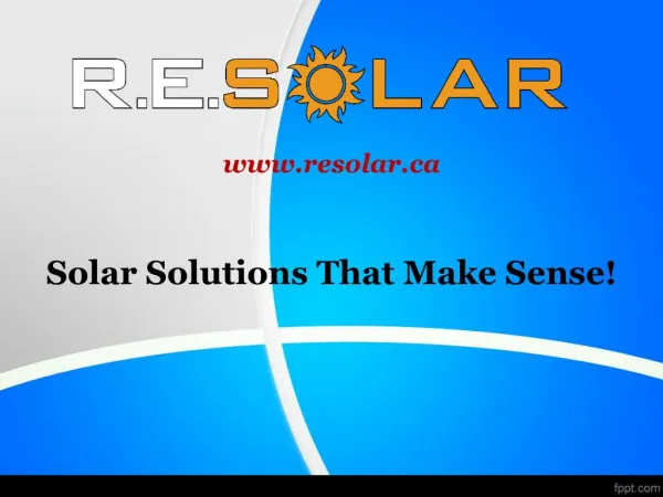R E Solar - Introduction