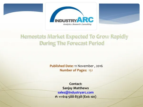 Hemostats Market Expects America To Register Highest Growth In World Market | IndustryARC