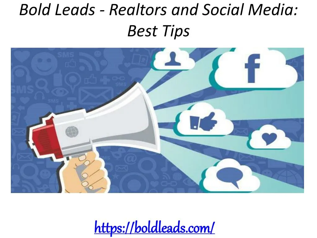 bold leads realtors and social media best tips