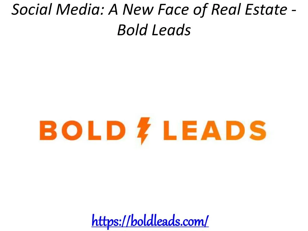 social media a new face of real estate bold leads