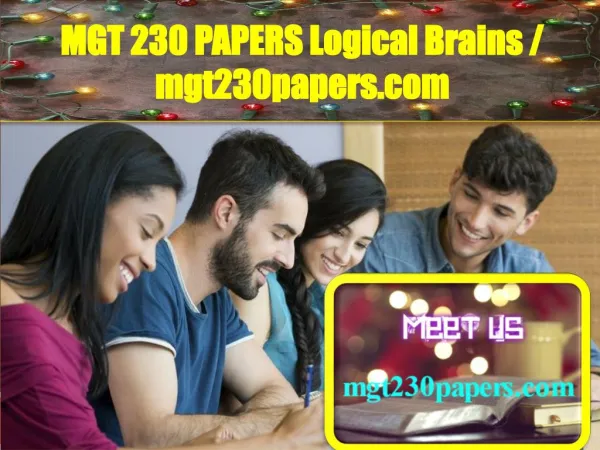 MGT 230 PAPERS Logical Brains / mgt230papers.com