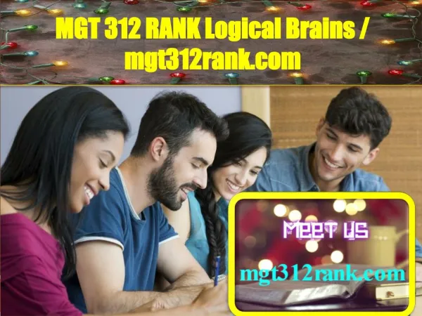 MGT 312 RANK Logical Brains / mgt312rank.com