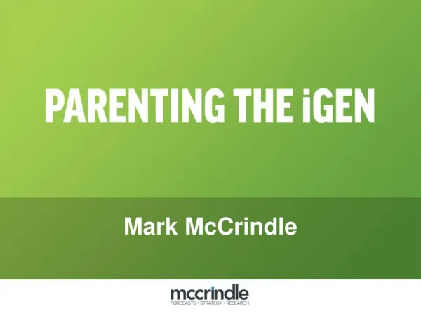 Parenting the i generation mark mccrindle