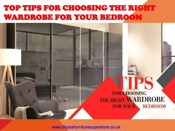 Tips for Choosing the Right Wardrobe for Your Bedroom