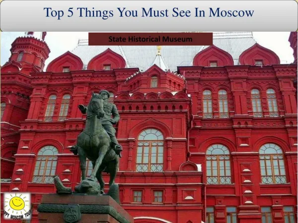 Top 5 Things You Must See In Moscow