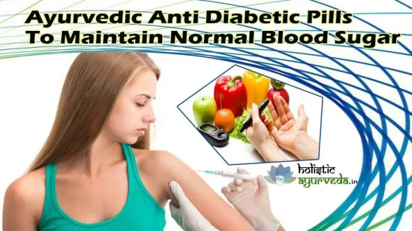 Ayurvedic Anti Diabetic Pills To Maintain Normal Blood Sugar