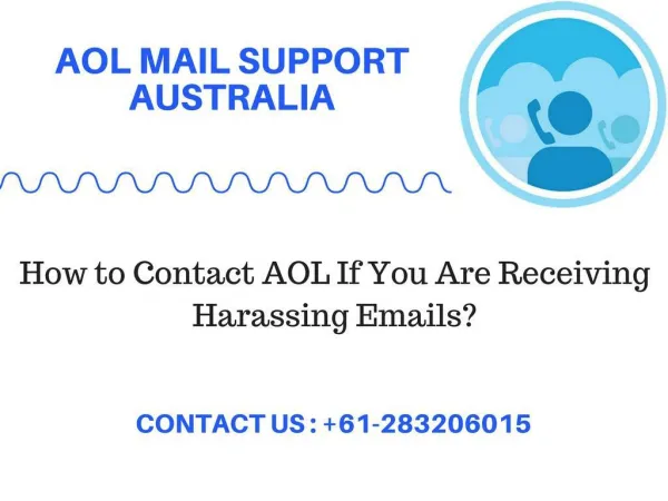 How to Contact AOL If You Are Receiving Harassing Emails?