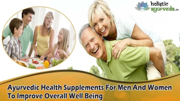 Ayurvedic Health Supplements For Men And Women To Improve Overall Well-Being