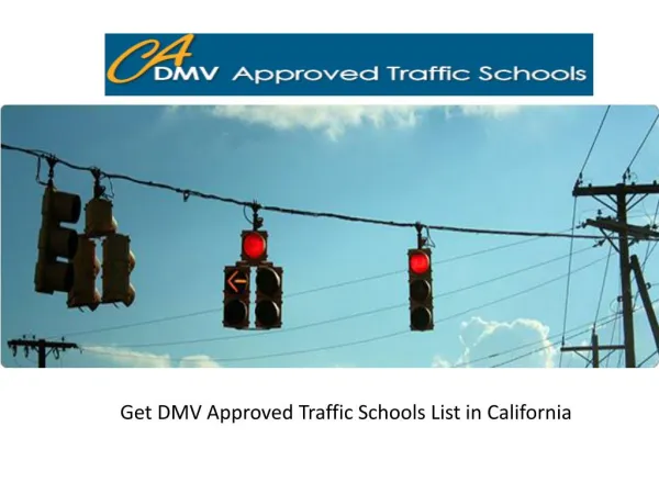 CA DMV Approved Traffic Schools Lists
