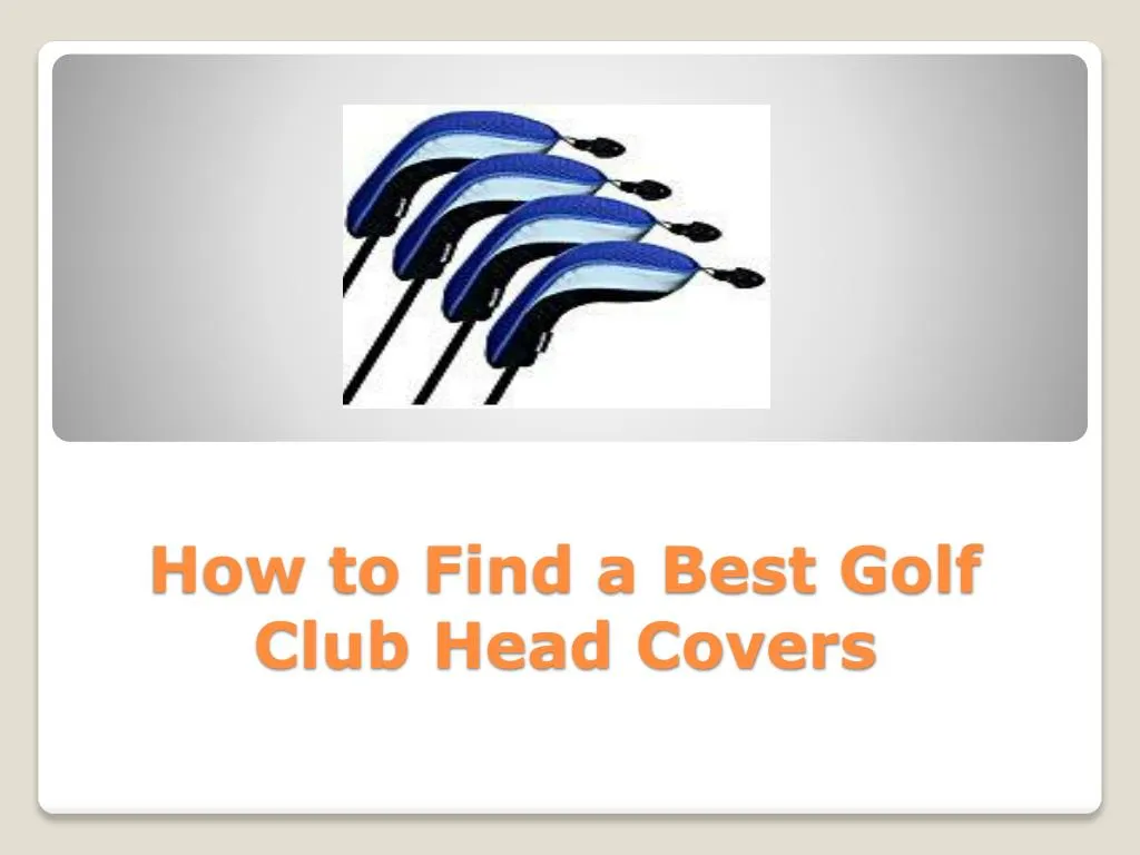 how to find a best golf club head covers