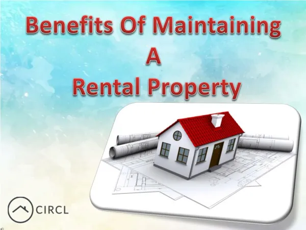 Benefits Of Maintaining A Rental Property