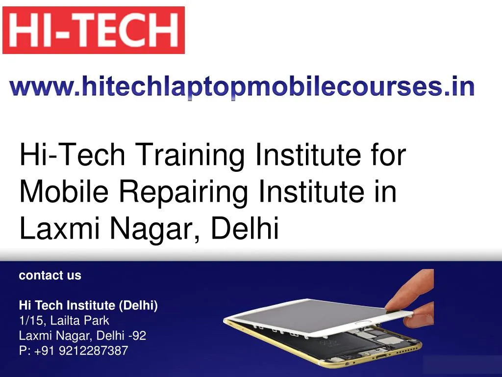 hi tech training institute for mobile repairing institute in laxmi nagar delhi