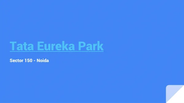 Tata Eureka Park In Sector 150 - Noida