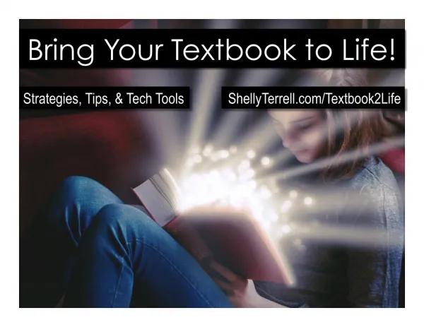 Bring Your Textbook to Life! Ideas & Resources