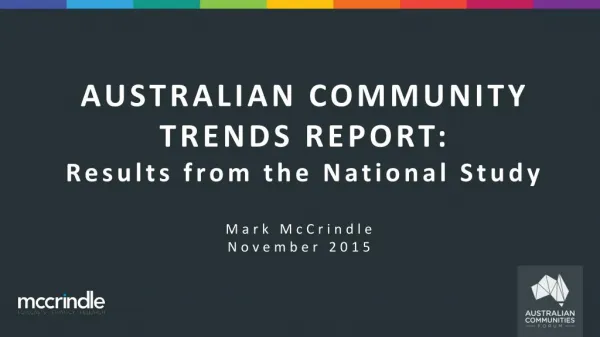 Australian Community Trends Report National Study summary by Mark McCrindle