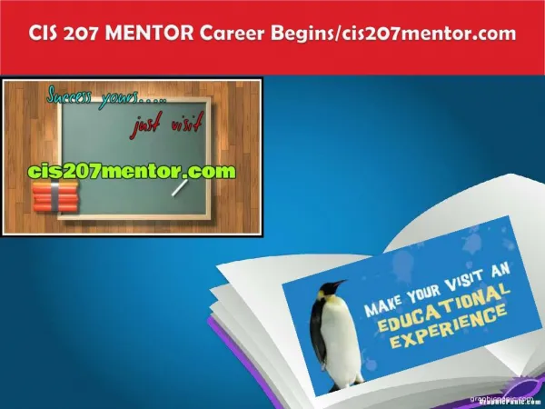 CIS 207 MENTOR Career Begins/cis207mentor.com
