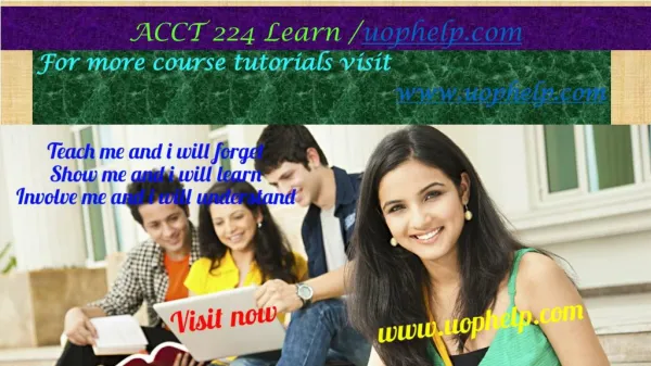 ACCT 224 Learn/uophelp.com