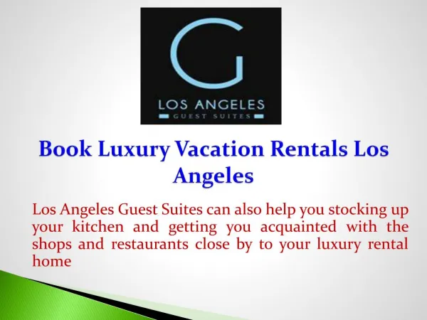 Book Luxury Vacation Rentals Los Angeles