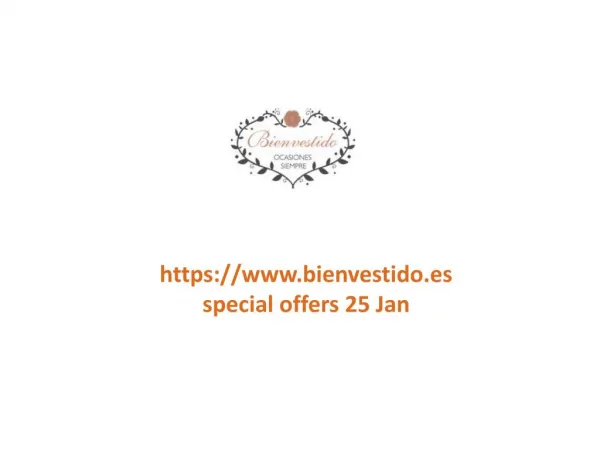 www.bienvestido.es special offers 25 Jan