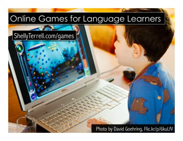 Game Based Learning for Language Learners