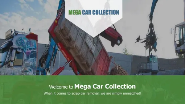 Scrap Car Removal - Mega Car Collection