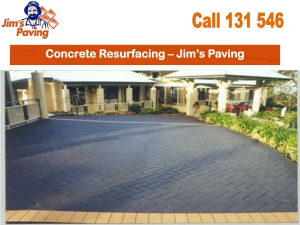 Concrete Resurfacing – Jim’s Paving