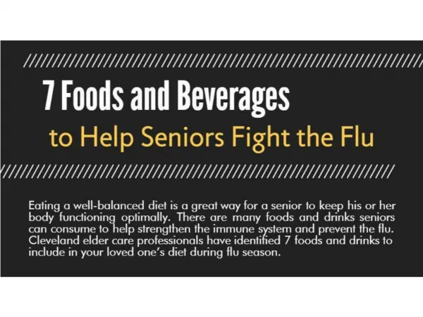 7 foods and beverages to help seniors fight the flu