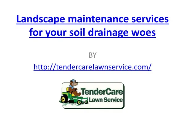 Landscape maintenance services for your soil drainage woes