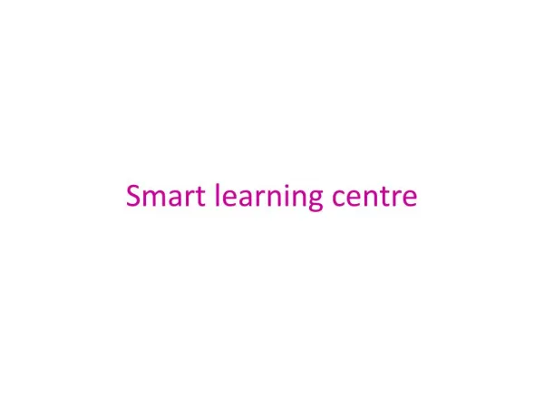 smart learning centre